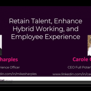 How to retain talent and enhance hybrid working